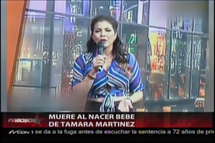 Muere Al Nacer Bebe De La Presentadora Tamara Martinez #Video