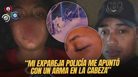 Mujer Denuncia Que Su Expareja Sentimental Policía La Agredió Y Amenazó En Moca