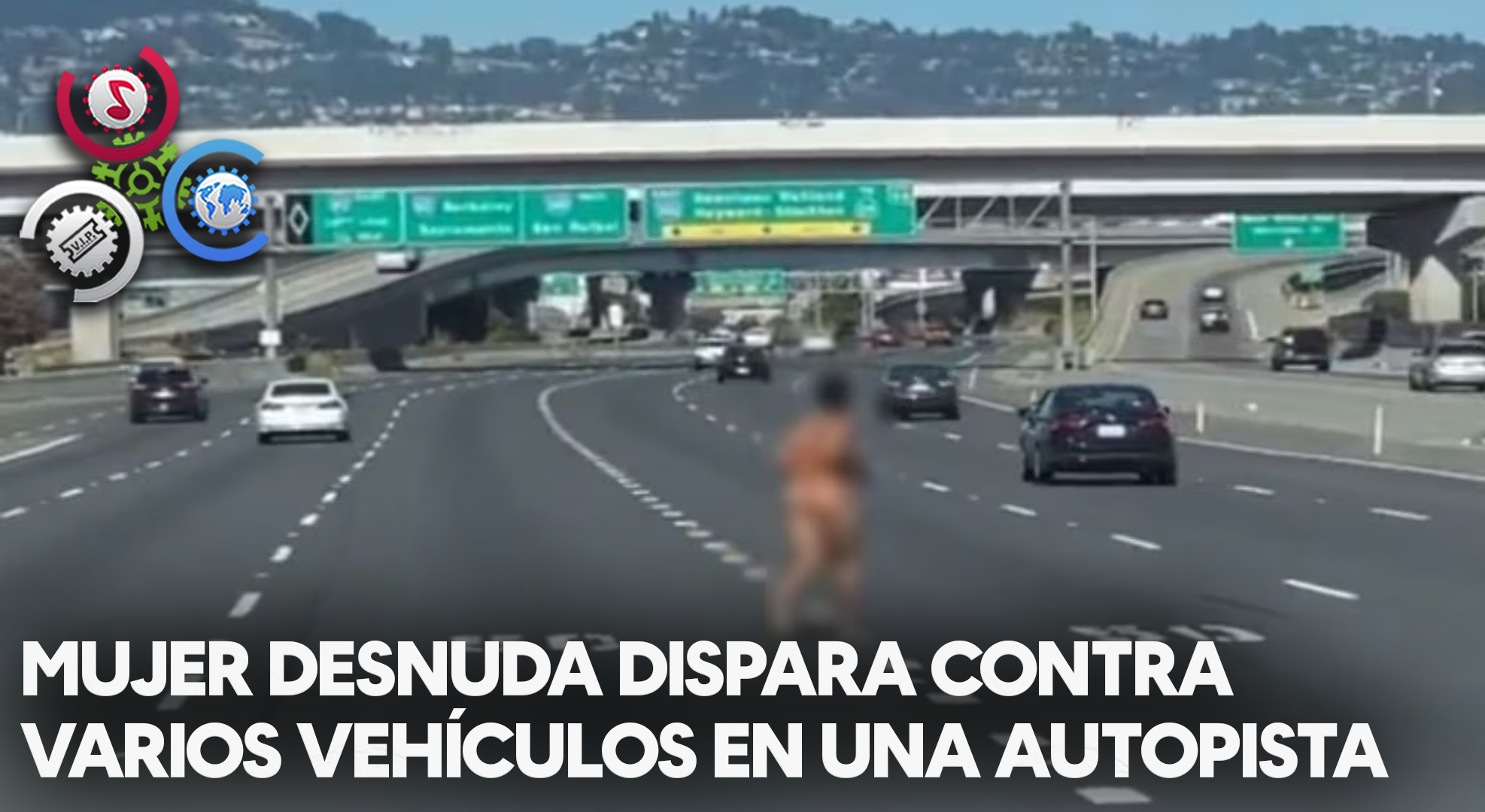 Mujer Desnuda Dispara Contra Varios Vehículos En Una Autopista De California