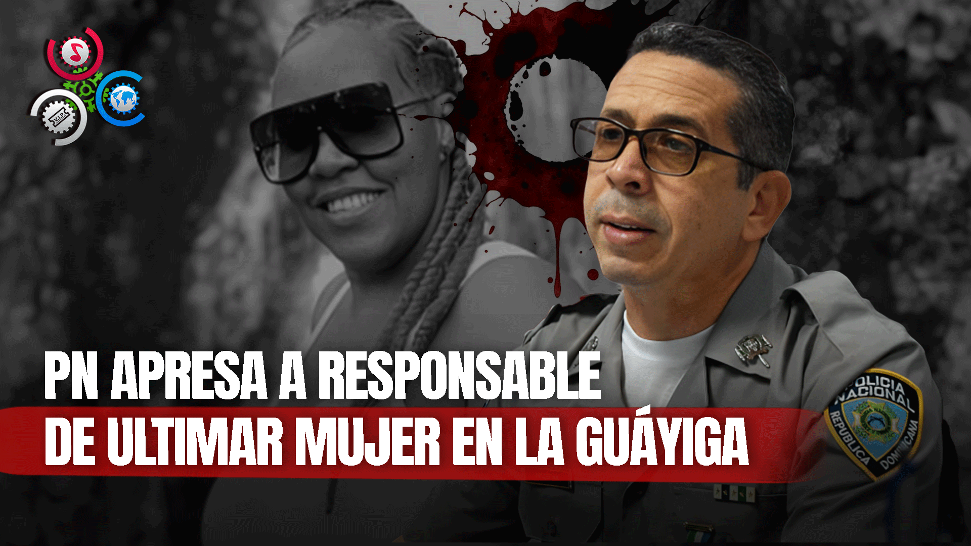 Autoridades Apresan Hombre Que Ultimó A Su Expareja En La Guáyiga E Intensifican Investigaciones