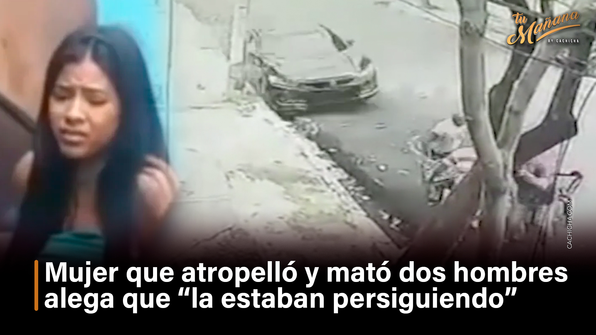Mujer Que Atropelló Y Mató Dos Hombres Alega Que “la Estaban Persiguiendo”