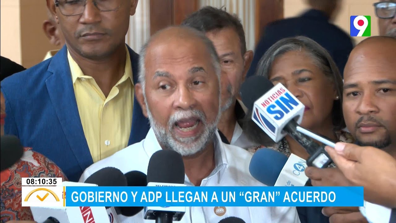 Gobierno Y ADP Llegan A Un “Gran” Acuerdo | El Despertador SIN