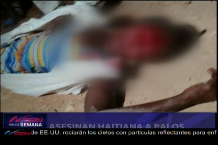 Asesinan A Una Nacional Haitiana Porque Se Resistió A Ser Atracada