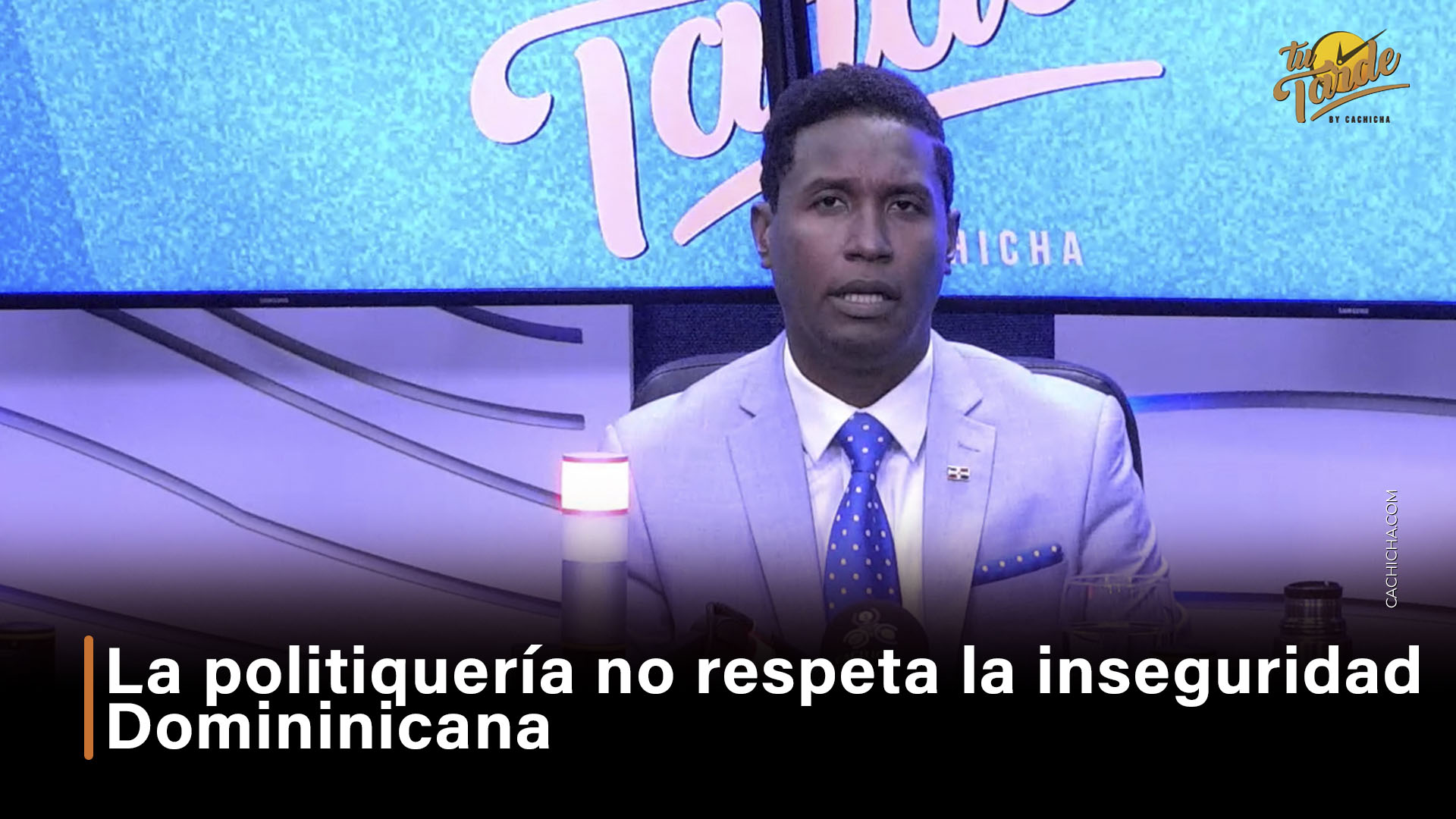 La Politiquería No Respeta La Inseguridad Dominicana | Tu Tarde By Cachicha