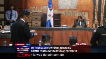Ministerio Público Continúa Presentando Acusación Formal Contra Imputados En El Caso Odebrecht