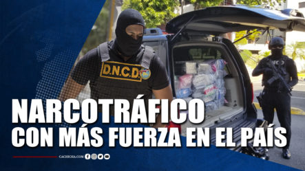 Narcotráfico Con Más Fuerza En El País | 23 Jun | Tu Tarde
