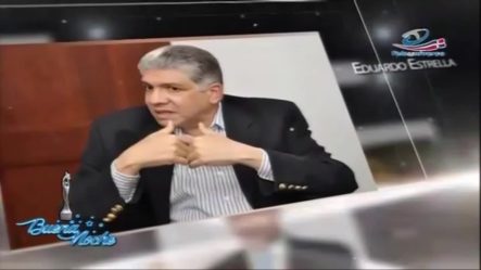 Nelson Javier Entrevista A Eduardo Estrella Presidente Del Partido Dominicanos Por El Cambio