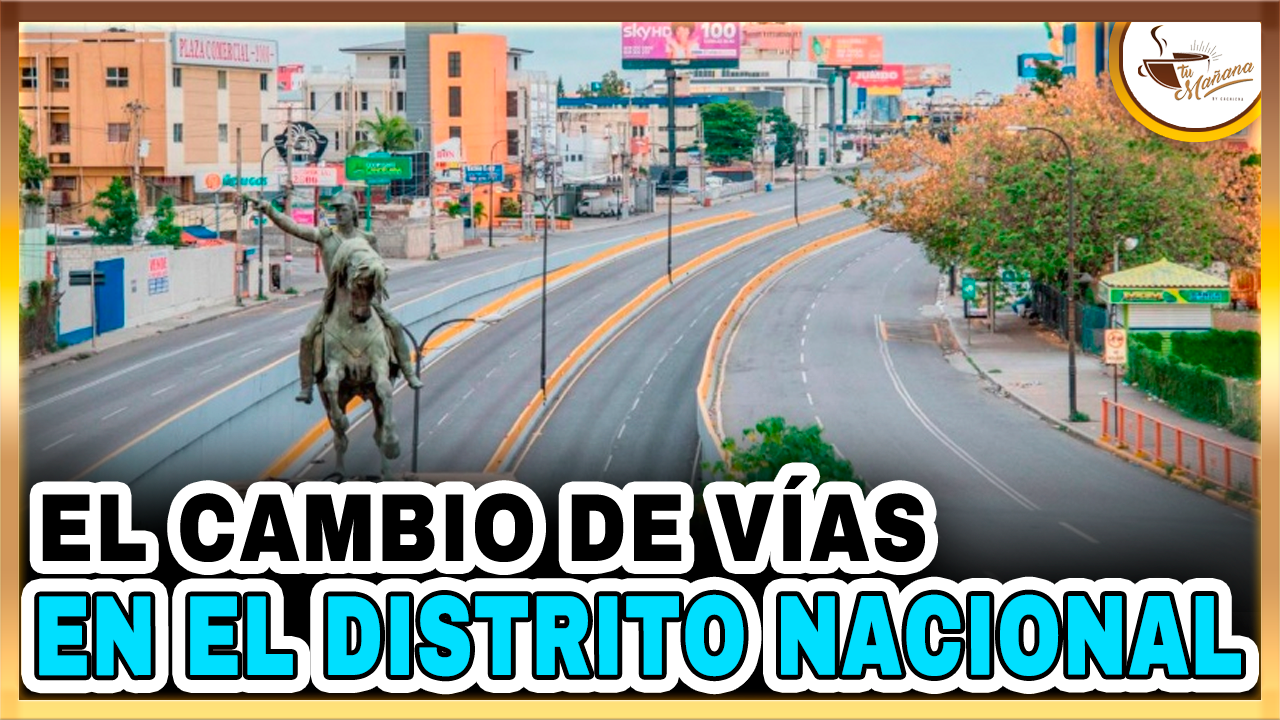 Nerys Martínez – Sobre El Cambio De Vías En El Distrito Nacional | Tu Mañana By Cachicha