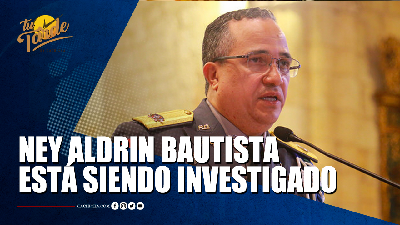 Ney Aldrin Bautista Está Siendo Investigado | Tu Tarde
