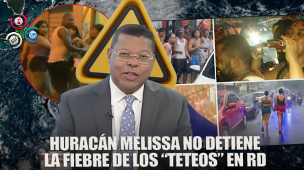 Ni La Tormenta Melissa Pudo Parar “Los Teteos”