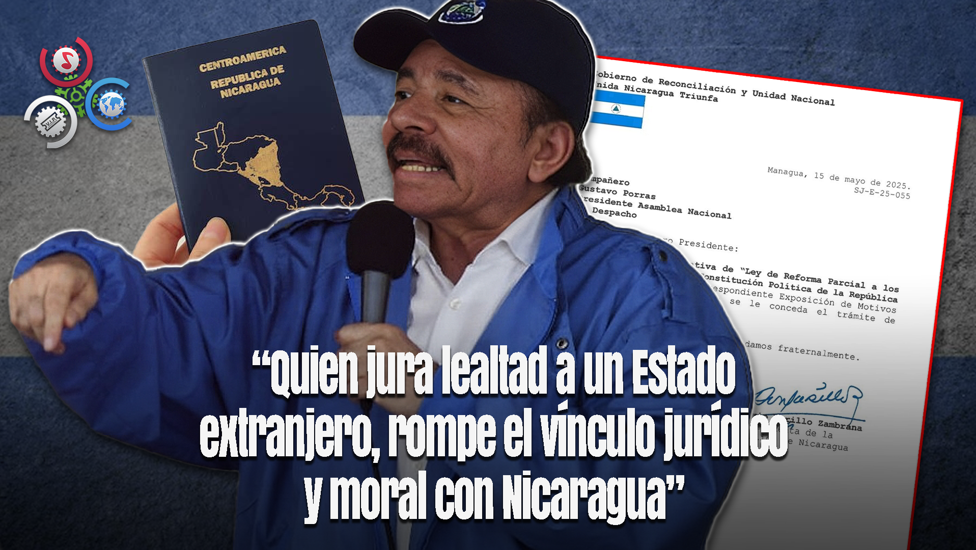 Nicaragua Aprueba Reforma Constitucional Que Elimina Nacionalidad A Quienes Adquieran Otra