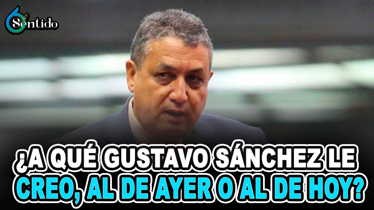 Nilda Alaniz- ¿A Qué Gustavo Sánchez Le Creo, Al De Ayer O Al De Hoy? | 6to Sentido