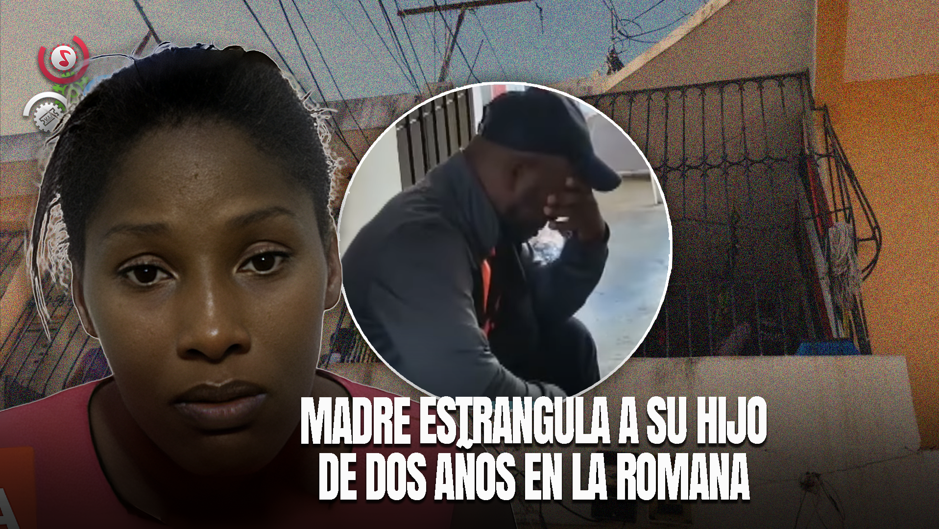 Niño De Dos Años Muere Por Estrangulamiento Presuntamente Por Su Madre En Villa Verde, La Romana