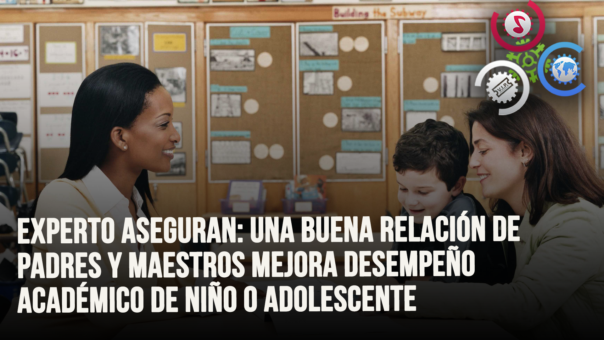 Experto Aseguran Que Una Buena Relación De Padres Y Maestros Con Los Adolescentes Mejora Su Desempeño Académico