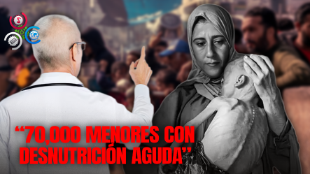 “Niños Con Vientres Vacíos”: Médico Denuncia Hambre Extrema En Gaza