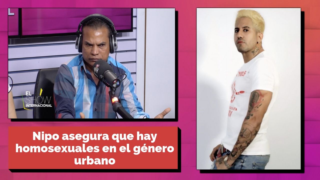 Nipo Asegura Que Hay Homosexuales En El Género Urbano