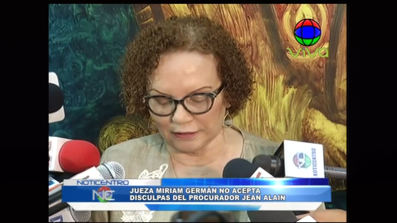 Jueza Miriam Germán No Acepta Las Disculpas Del Procurador