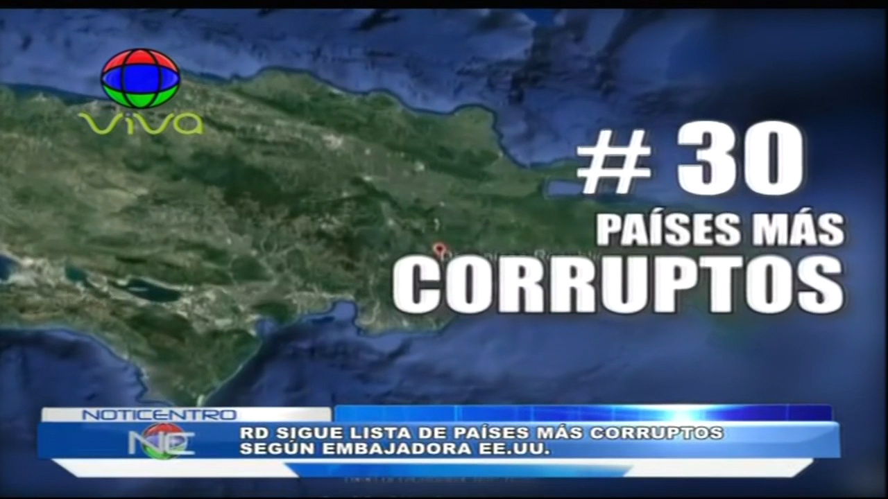 RD Sigue En La Lista De Los PaÍses Más Corruptos Según Embajadora De EE.UU.