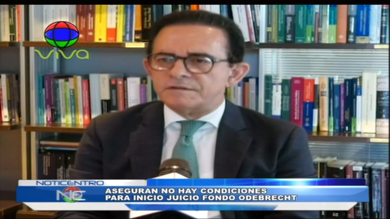Aseguran Que No Hay Condiciones Para Inicio Del Juicio Odebrecht
