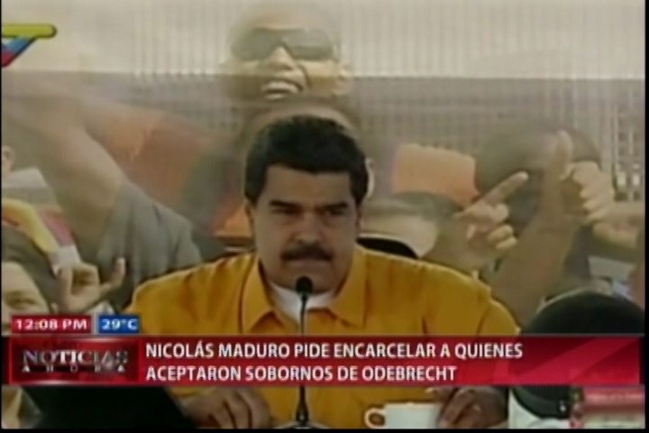 Nicolas Maduro Pide Encarcelar A Quienes Aceptaron Sobornos De Odebrecht