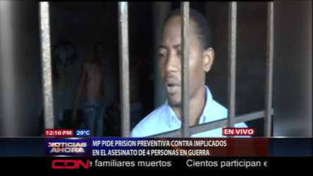 MP Pide Prisión Preventiva Contra Implicados En El Asesinato De 4 Personas En Guerra