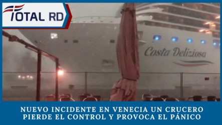 Nuevo Incidente En Venecia Un Crucero Pierde El Control Y Provoca El Pánico