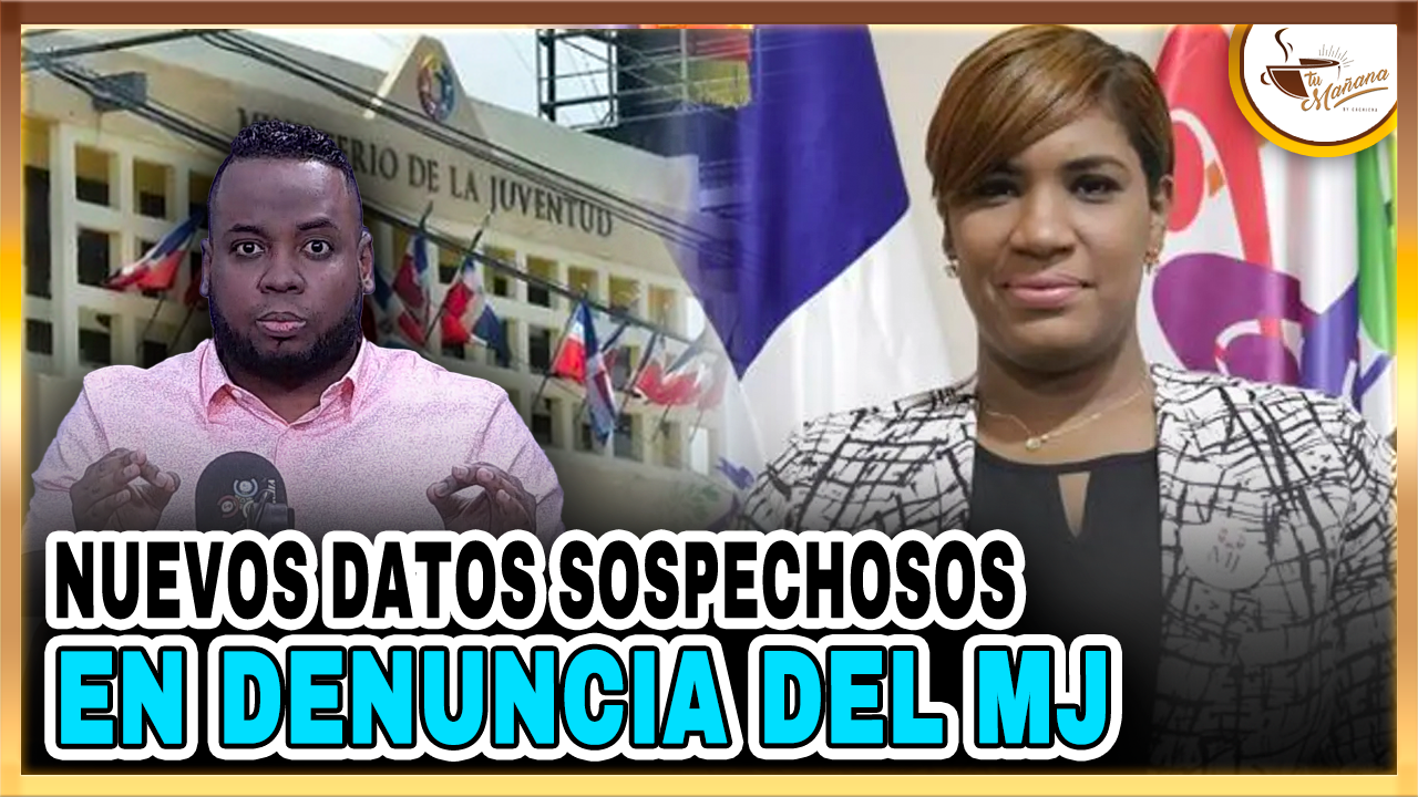 Elvin Castillo – Nuevos Datos Sospechosos En Denuncia De Corrupción Del Ministerio De Juventud | Tu Mañana By Cachicha