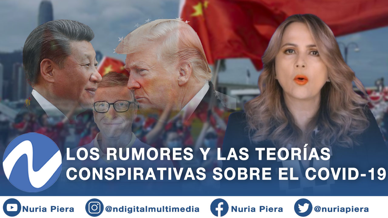 Los Rumores Y Las Teorías Conspirativas Sobre El Covid-19 Antes Y Durante La Pandemia