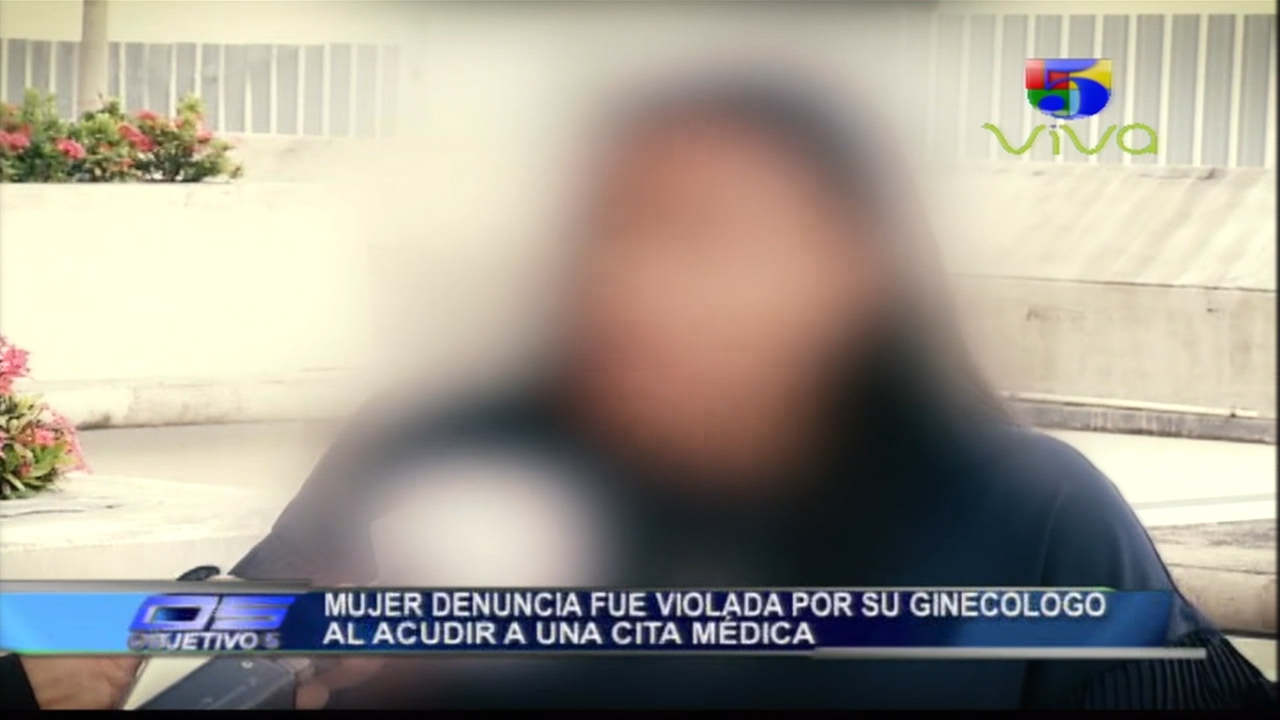 Mujer Denuncia Que Fue Violada Por Su Ginecólogo En Una Cita Médica
