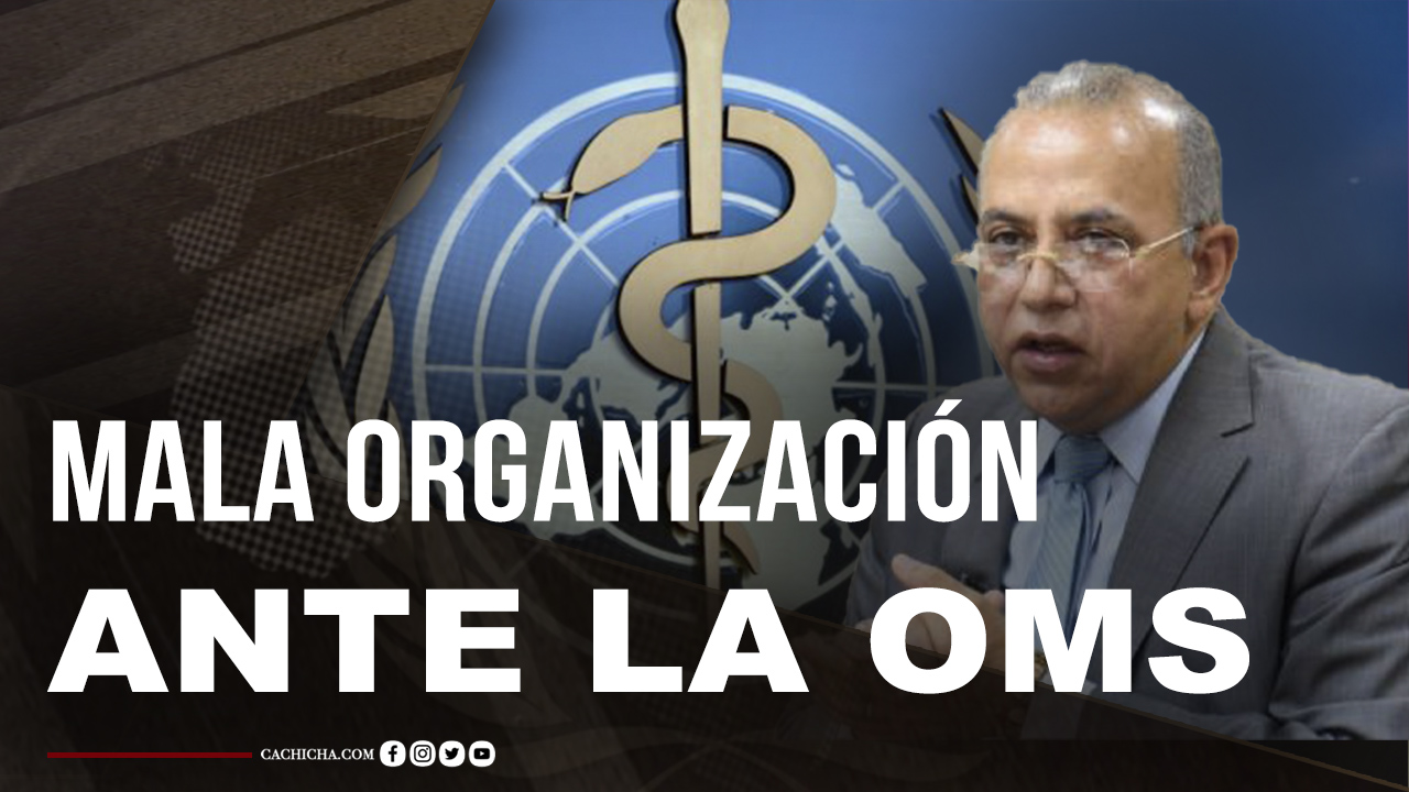 La Mala Organización De RD Con El Plan De Vacuna Ante La OMS