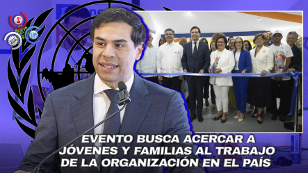 ONU Abre Sus Puertas Al Público Dominicano Con Feria Por Sus 80 Años