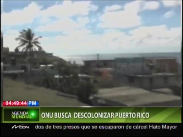 ONU Busca Descolonizar A Puerto Rico #Video