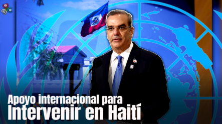 Abinader Buscará Respaldo De La ONU Para Enviar Una Misión Humanitaria A Haití