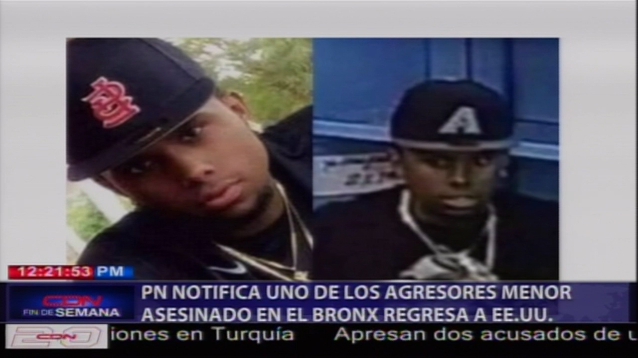 PN Notificó A La Policía De New York El Retorno A Estados Unidos De Uno De Los Agresores Del Menor Asesinado En El Bronx