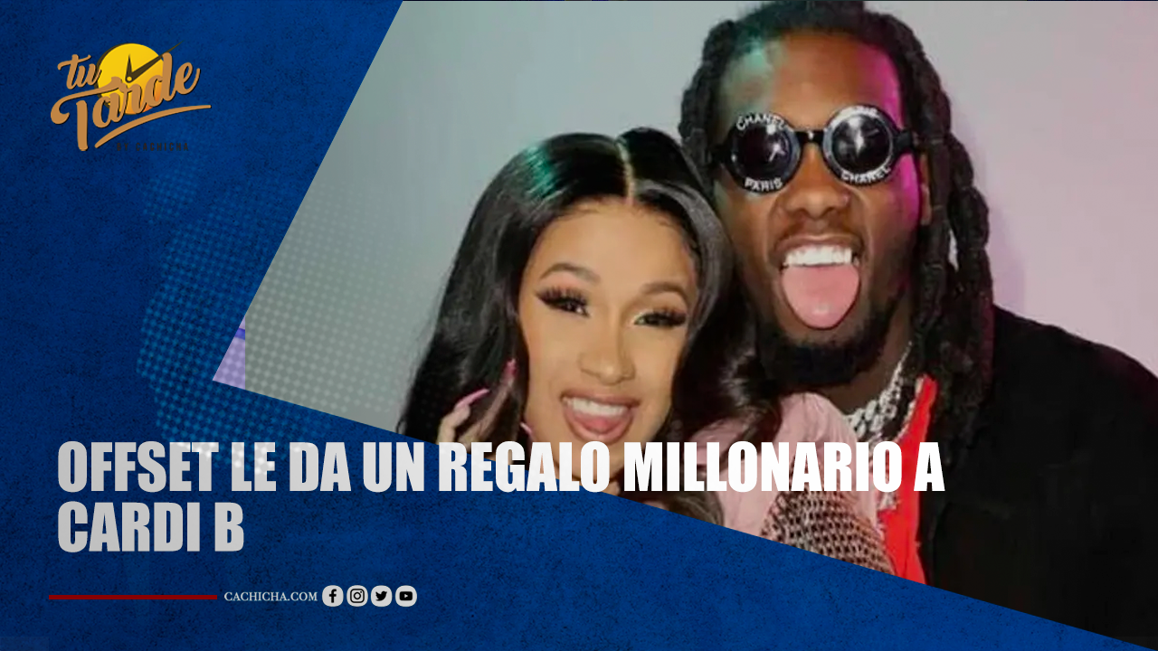 Offset Le Da Un Regalo Millonario A Cardi B | Tu Tarde