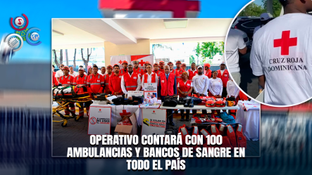 Cruz Roja Dominicana Despliega Más De 10,000 Voluntarios Para Semana Santa 2026