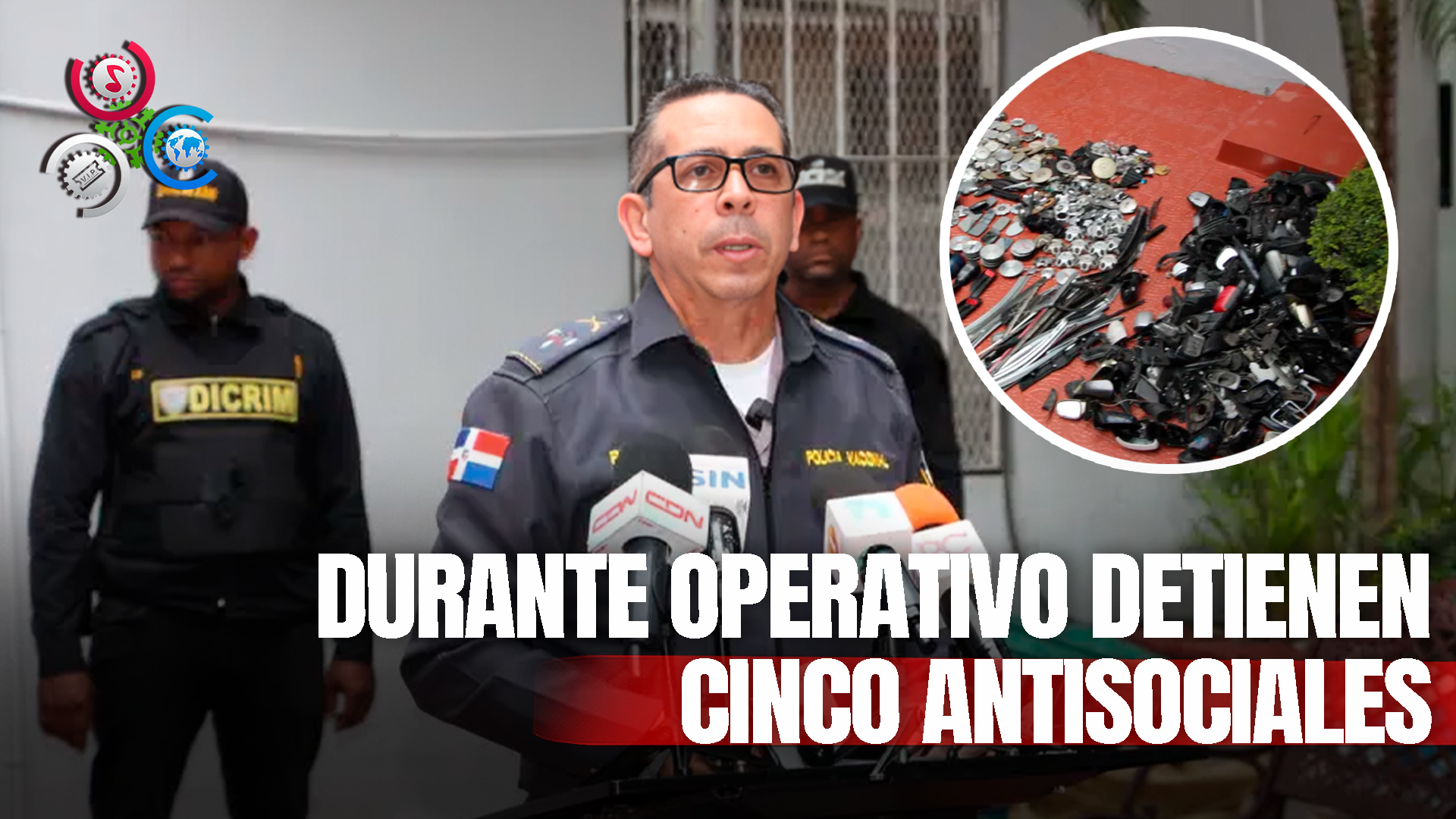 Policía Ocupa Centenares De Piezas Robadas Y Detiene A Cinco Antisociales En El Distrito Nacional
