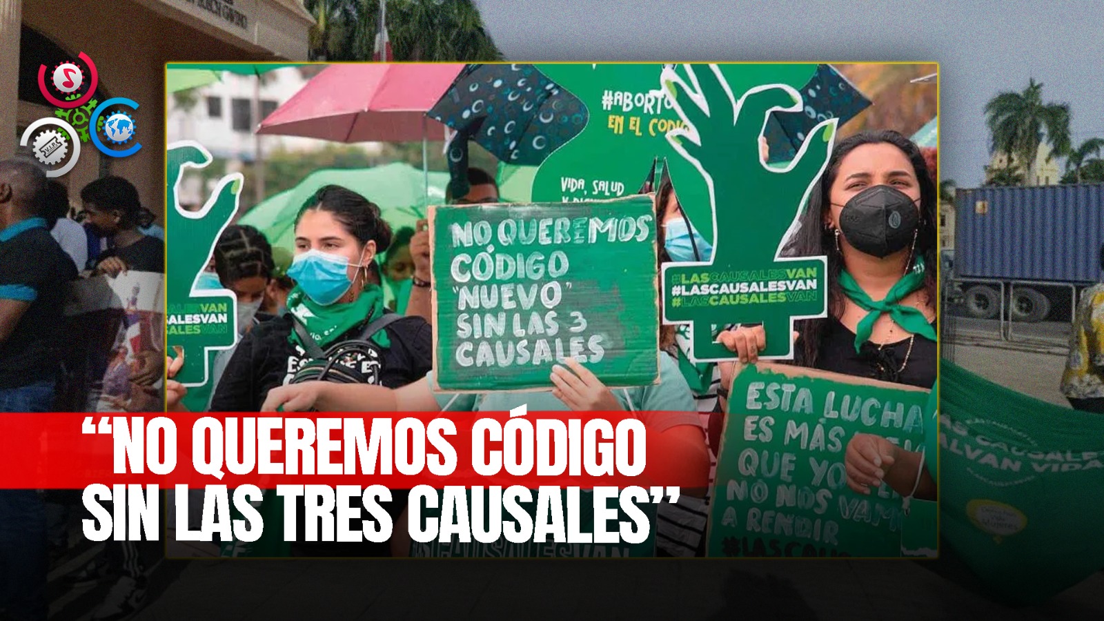 Organizaciones De Derechos Humanos Demandan La Inclusión De Las Tres Causales En El Código Penal