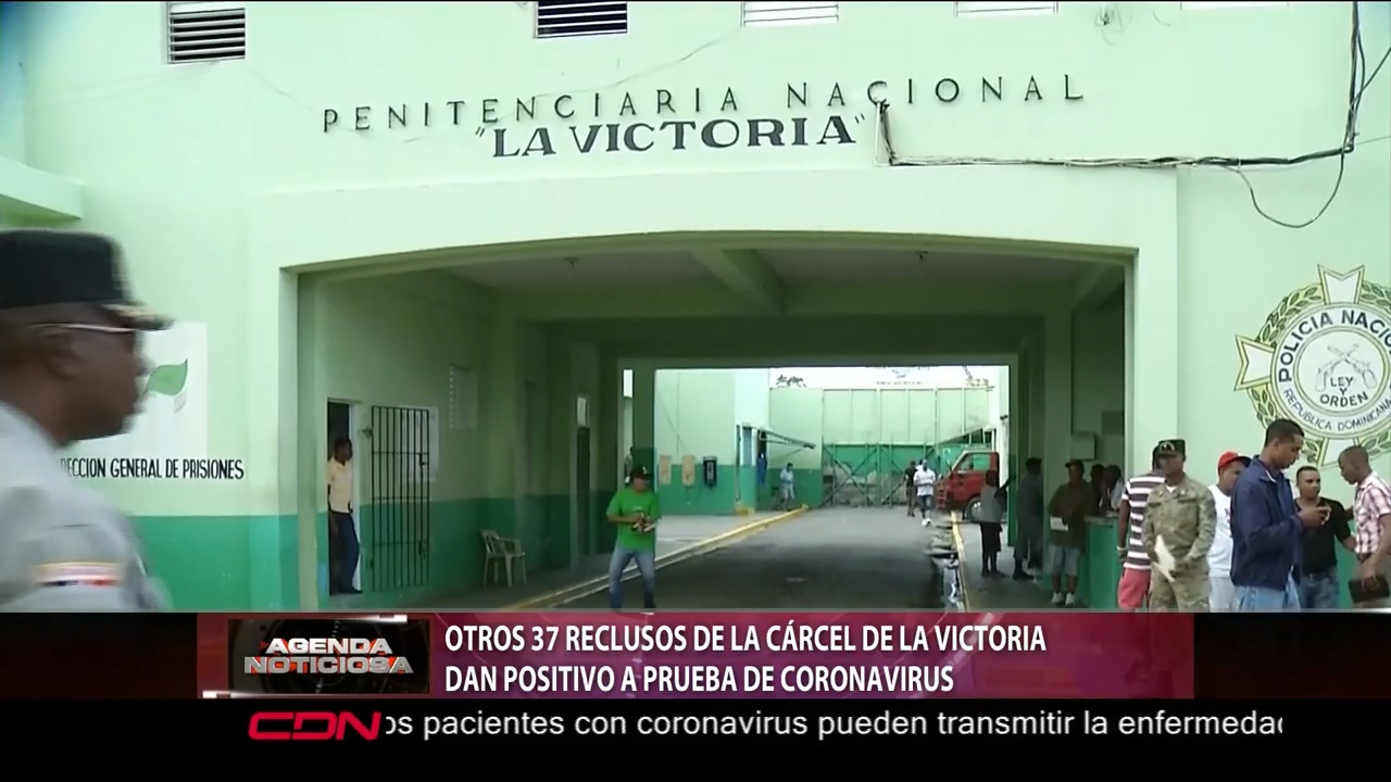 37 Presos Dan Positivos Al COVID-19 En La Victoria