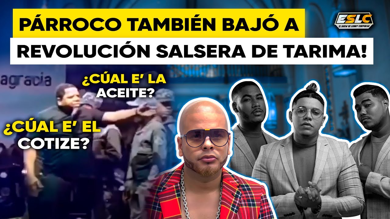 PÁRROCO TAMBIÉN BAJO DE TARIMA A REVOLUCIÓN SALSERA