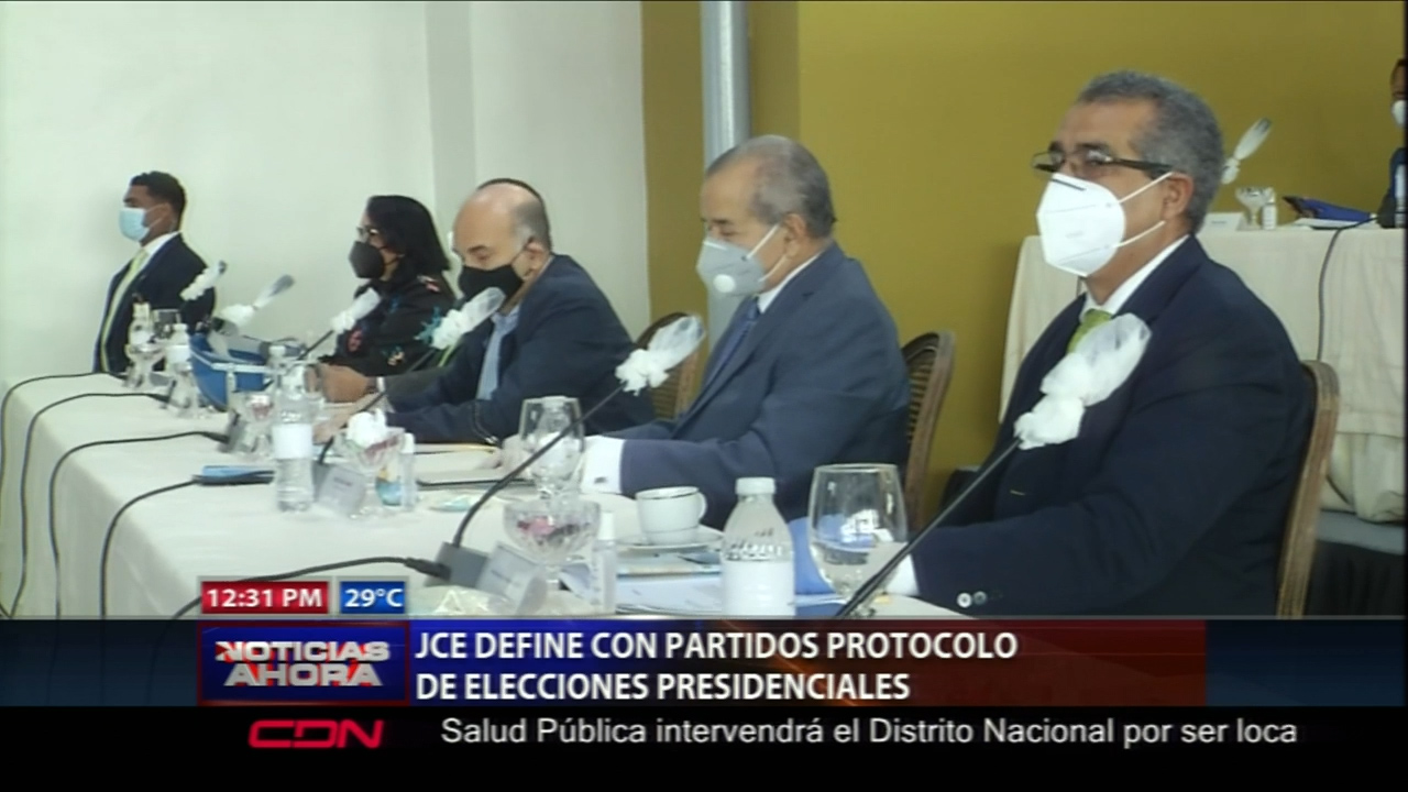 JCE Define Com Partidos El Protocolo De Elecciones Presidenciales