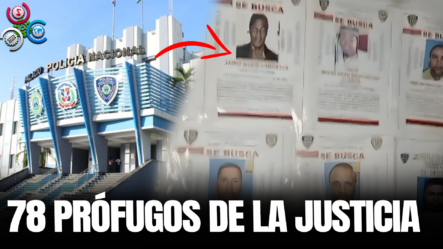PN En Santiago Persigue Al Menos 78 Prófugos De La Justicia