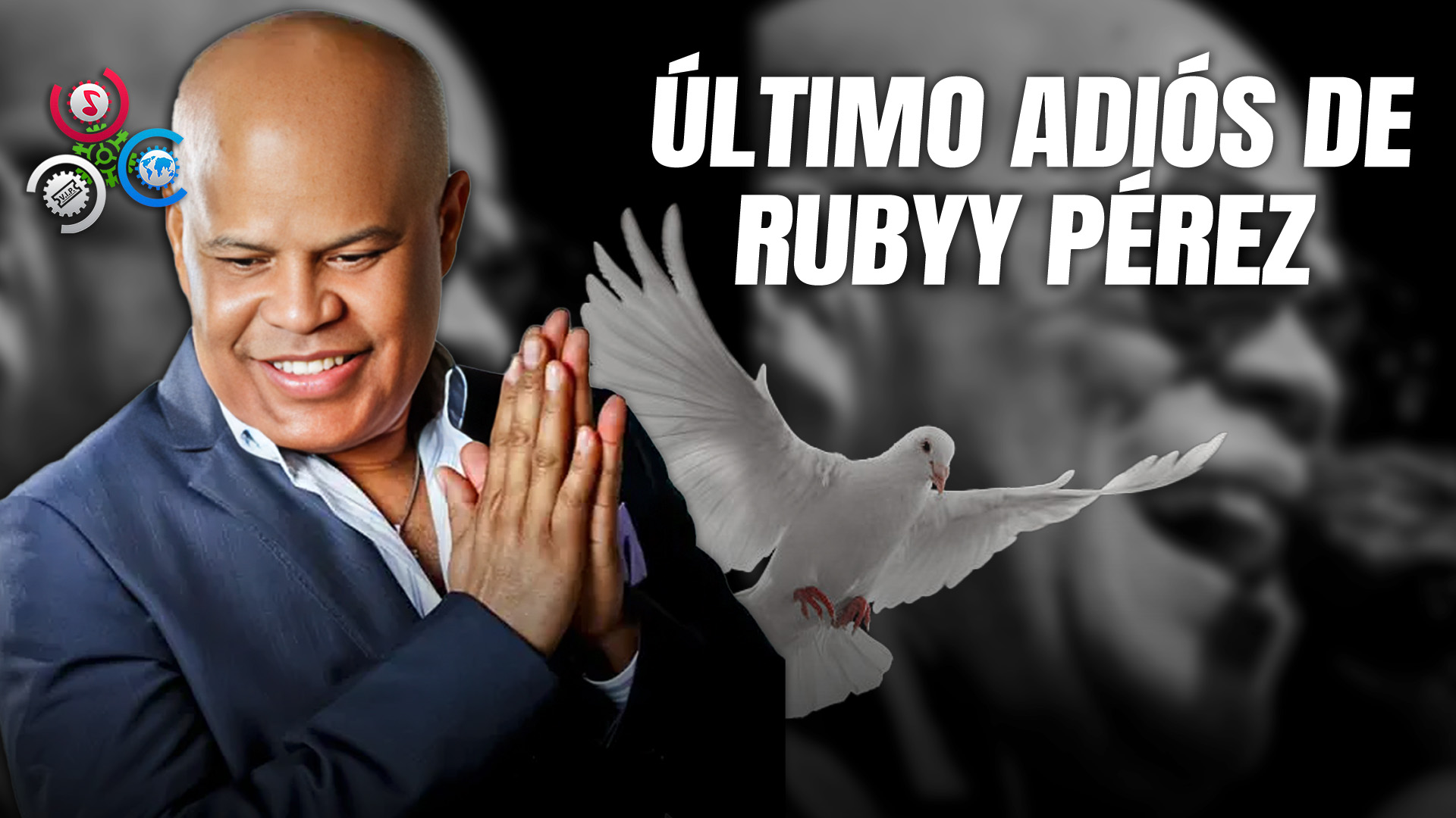 En Vivo | Cobertura Del último Adiós A Rubby Pérez