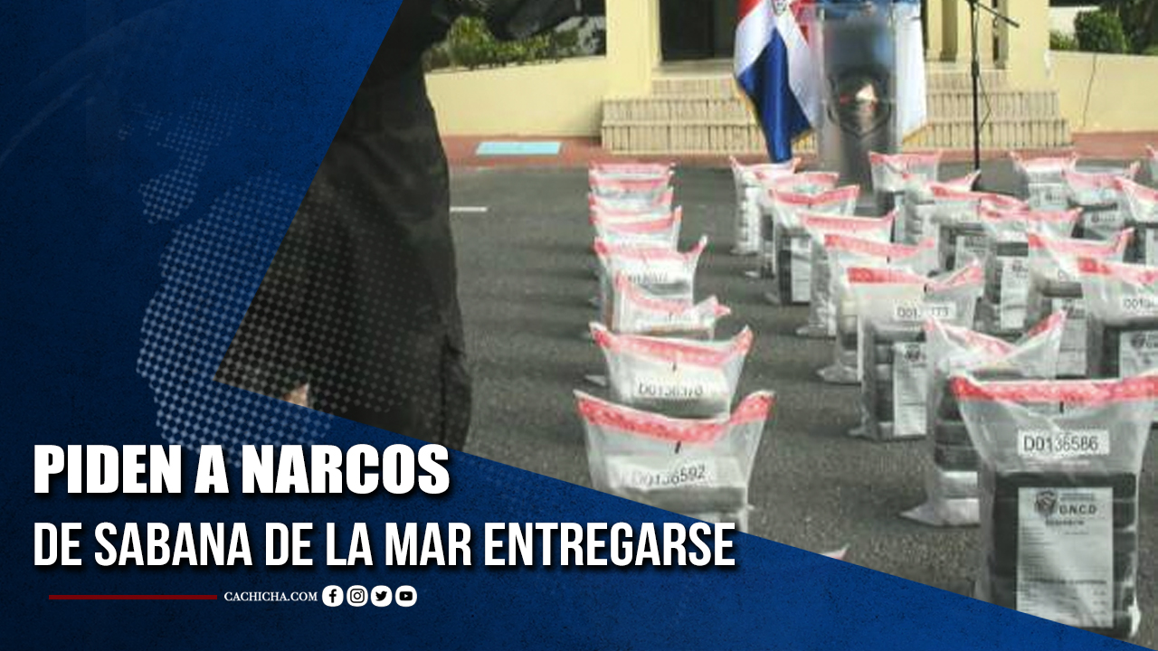 Piden A Narcos De Sabana De La Mar Entregarse Para Evitar Choque Con La Policía | Tu Tarde