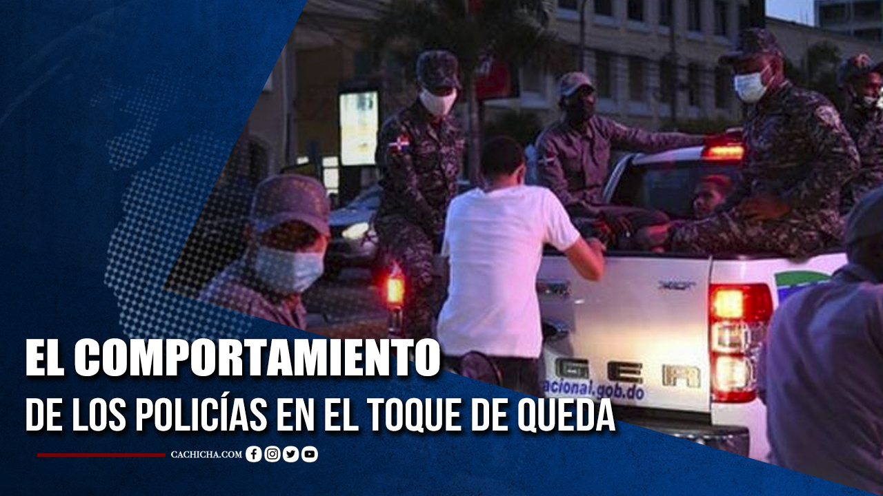 El Comportamiento De Los Policías En El Toque De Queda  | Tu Tarde
