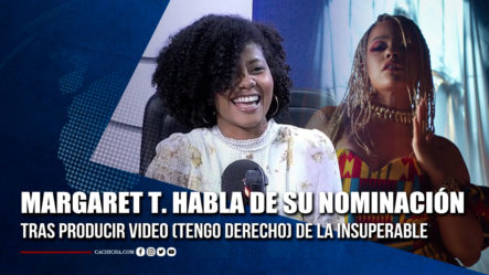 Margaret Tapia; Nominada Al Mejor Videoclip | Tu Tarde By Cachicha