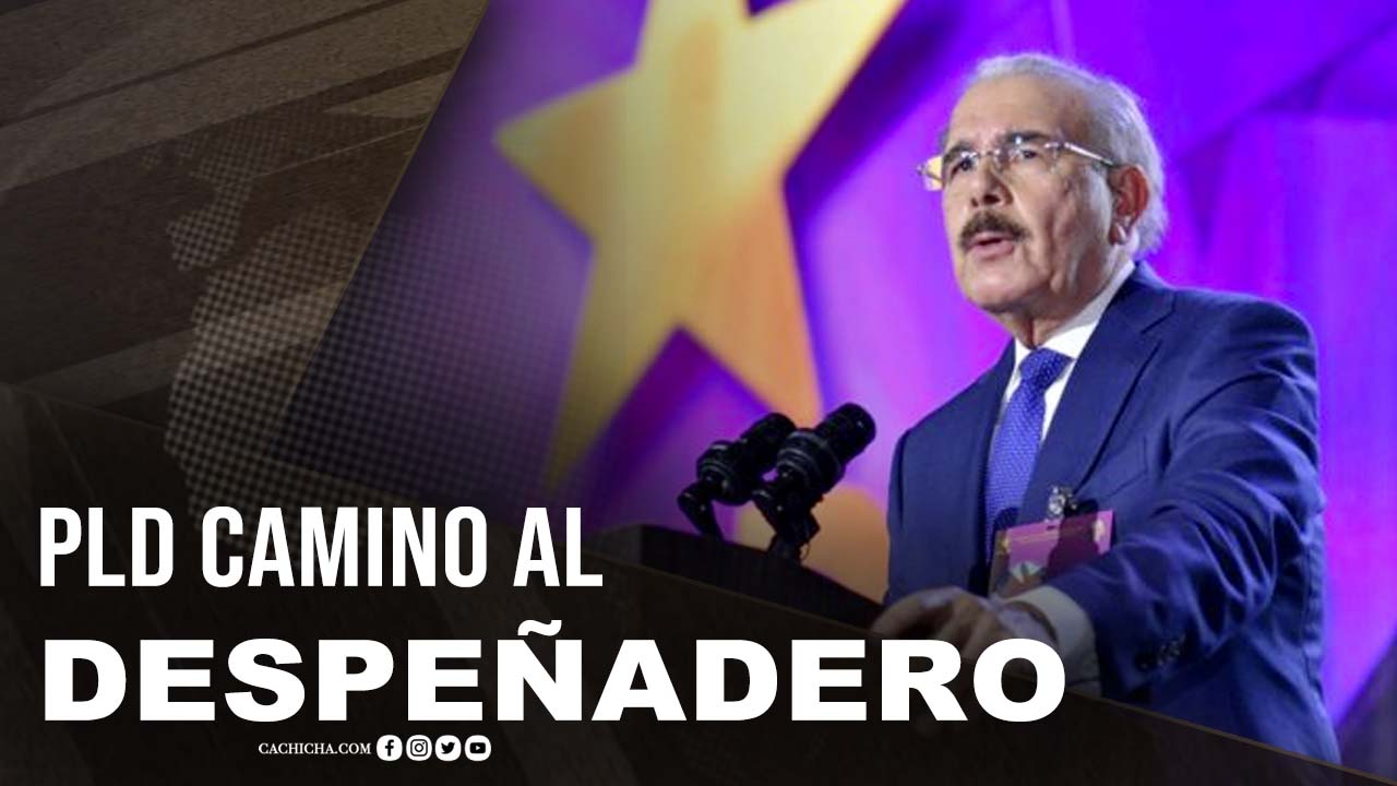 “El PLD Camino Al Despeñadero” Tras Ratificar Miembros Comité Central