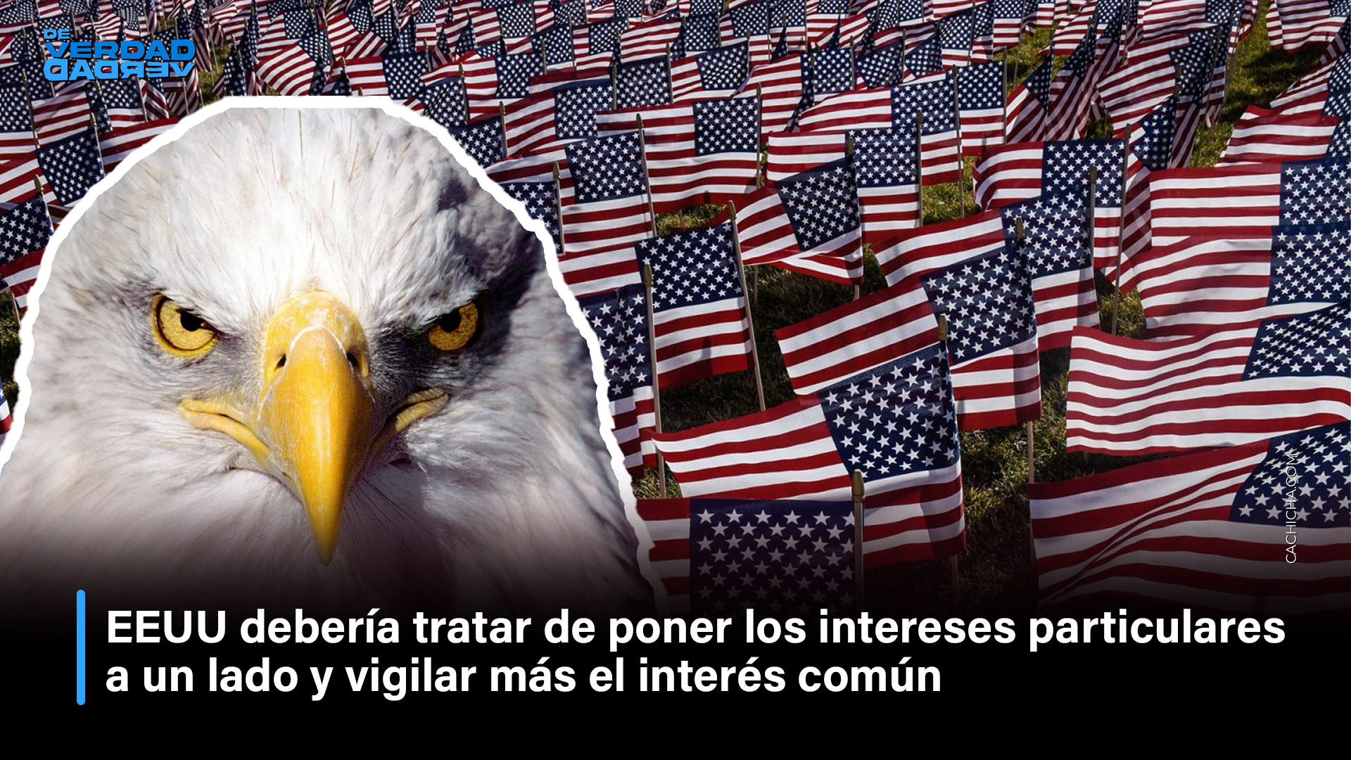 EEUU Debería Poner Los Intereses Particulares A Un Lado Y Vigilar Más Los Intereses Comunes