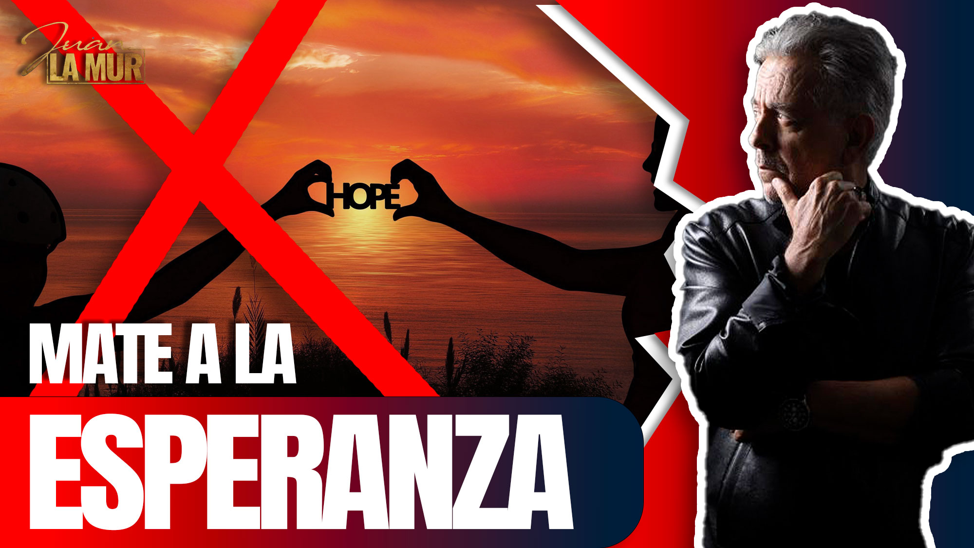 ¡¡MATE LA ESPERANZA!! (La Mur Explica Que La Esperanza Hace Más Mal Que Bien)