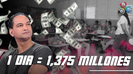 Jose Laluz | “1,375 Millones Le Cuesta A RD Cada Día De Clases”